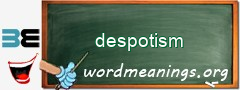 WordMeaning blackboard for despotism
